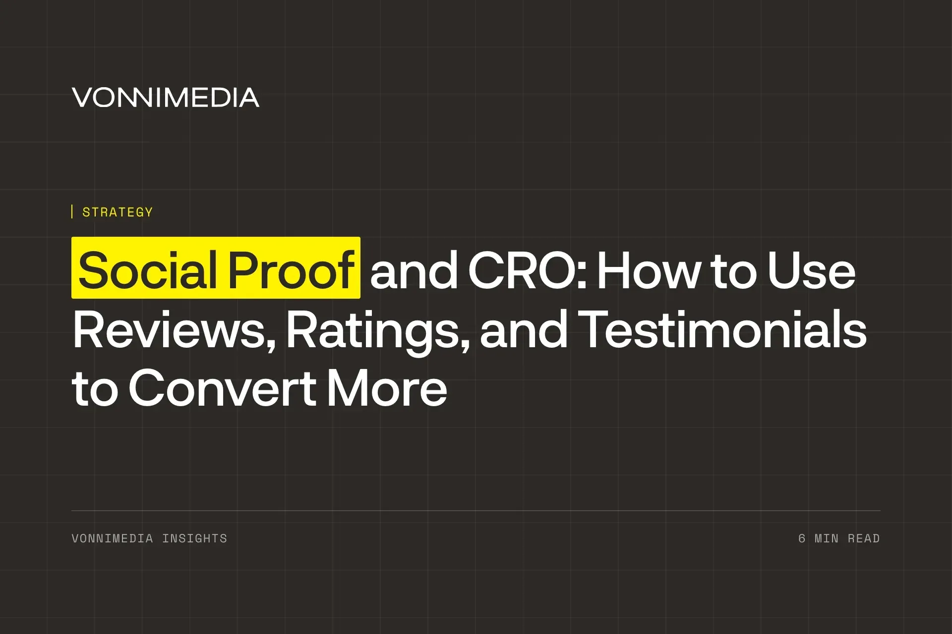 Social Proof and CRO: How to Use Reviews, Ratings, and Testimonials to Convert More